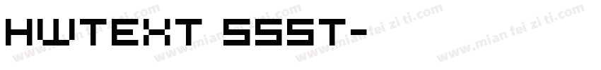 HWTEXT 55ST字体转换